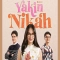 Inilah Sinopsis Film Yakin Nikah, Menyuguhkan Drama Romantis tentang Isu Sosial Seputar Pernikahan